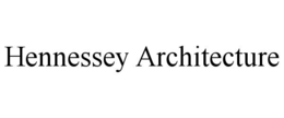 hennessey architecture
