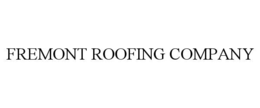 fremont roofing company