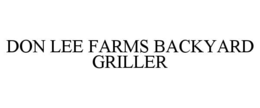 don lee farms backyard griller