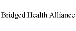 bridged health alliance