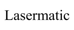 lasermatic