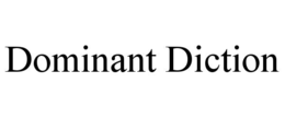 dominant diction