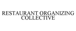 restaurant organizing collective