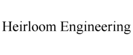 heirloom engineering