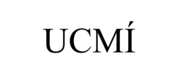 ucmÍ