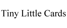 tiny little cards