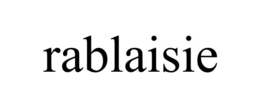 rablaisie