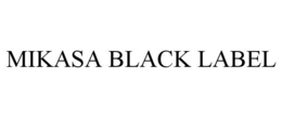 mikasa black label