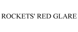 rockets' red glare