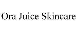 ora juice skincare