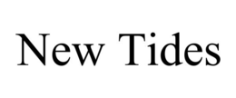 new tides