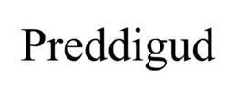 preddigud