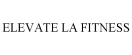 elevate la fitness