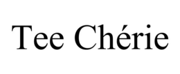 tee chÉrie