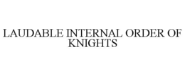 laudable internal order of knights
