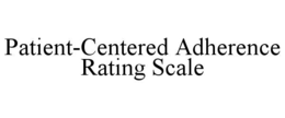 patient-centered adherence rating scale