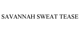 savannah sweat tease