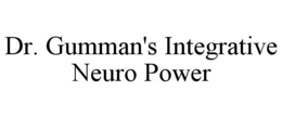 dr. gumman's integrative neuro power