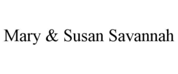 mary & susan savannah