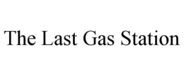 the last gas station
