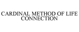 cardinal method of life connection