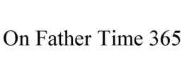 on father time 365