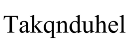 takqnduhel