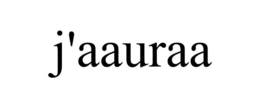 j'aauraa