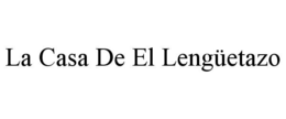 la casa de el lengÜetazo