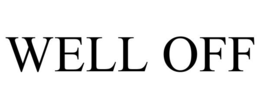 well off