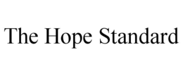 the hope standard