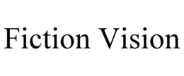 fiction vision