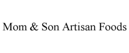 mom & son artisan foods