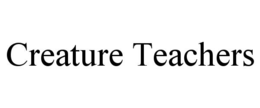 creature teachers