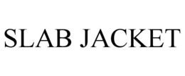 slab jacket