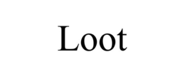 loot