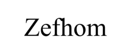zefhom