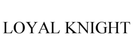 loyal knight