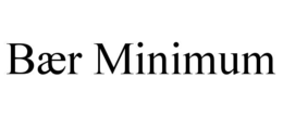 bÆr minimum