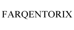 farqentorix