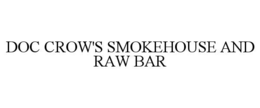 doc crow's smokehouse and raw bar