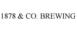1878 & co. brewing