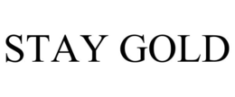 stay gold
