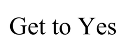 get to yes