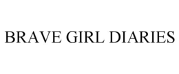 brave girl diaries