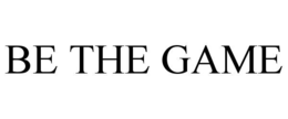 be the game
