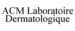 acm laboratoire dermatologique