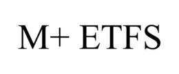m+ etfs