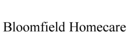 bloomfield homecare