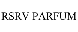 rsrv parfum